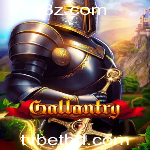 Descubra Gallantry: O Emocionante Jogo da TVBET